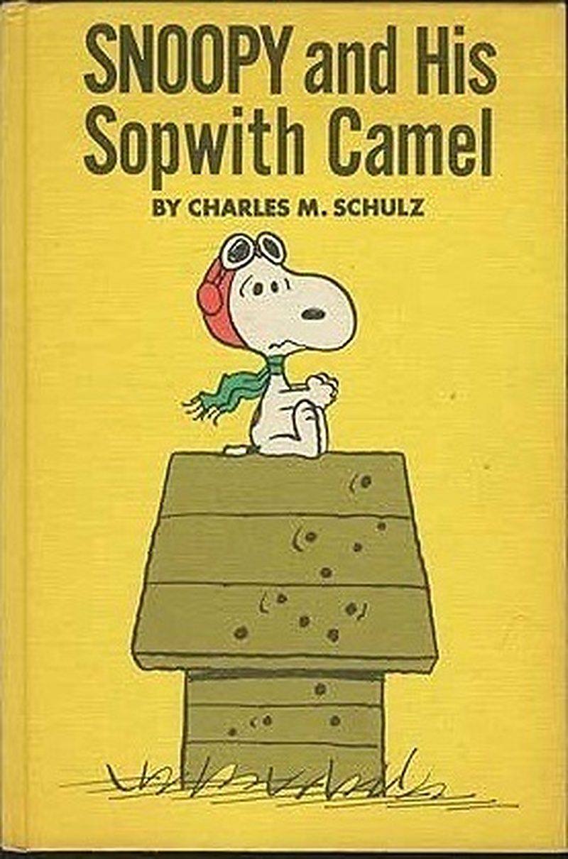Snoopy and His Sopwith Camel by Charles M. Schulz